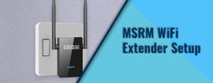 MSRM WiFi Extender