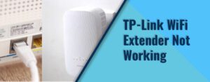 TP-Link WiFi Extender Not Working